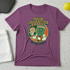 Main Character Energy T-shirt