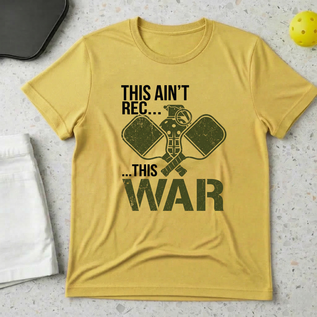 This Ain't Rec, This War T-shirt