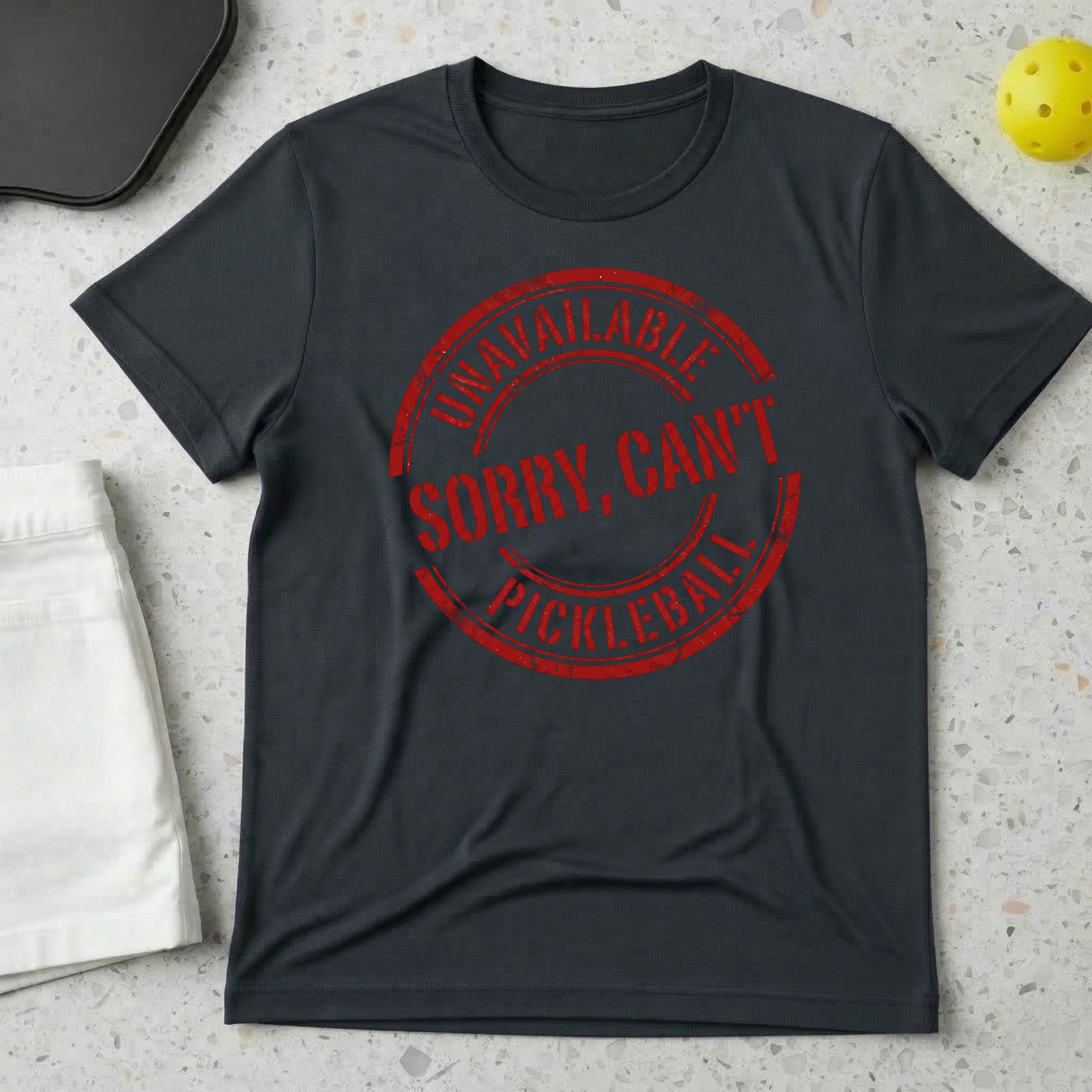 Unavailable Sorry I Can't Pickleball T-shirt