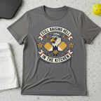Still Raising hell in the kitchen T-shirt