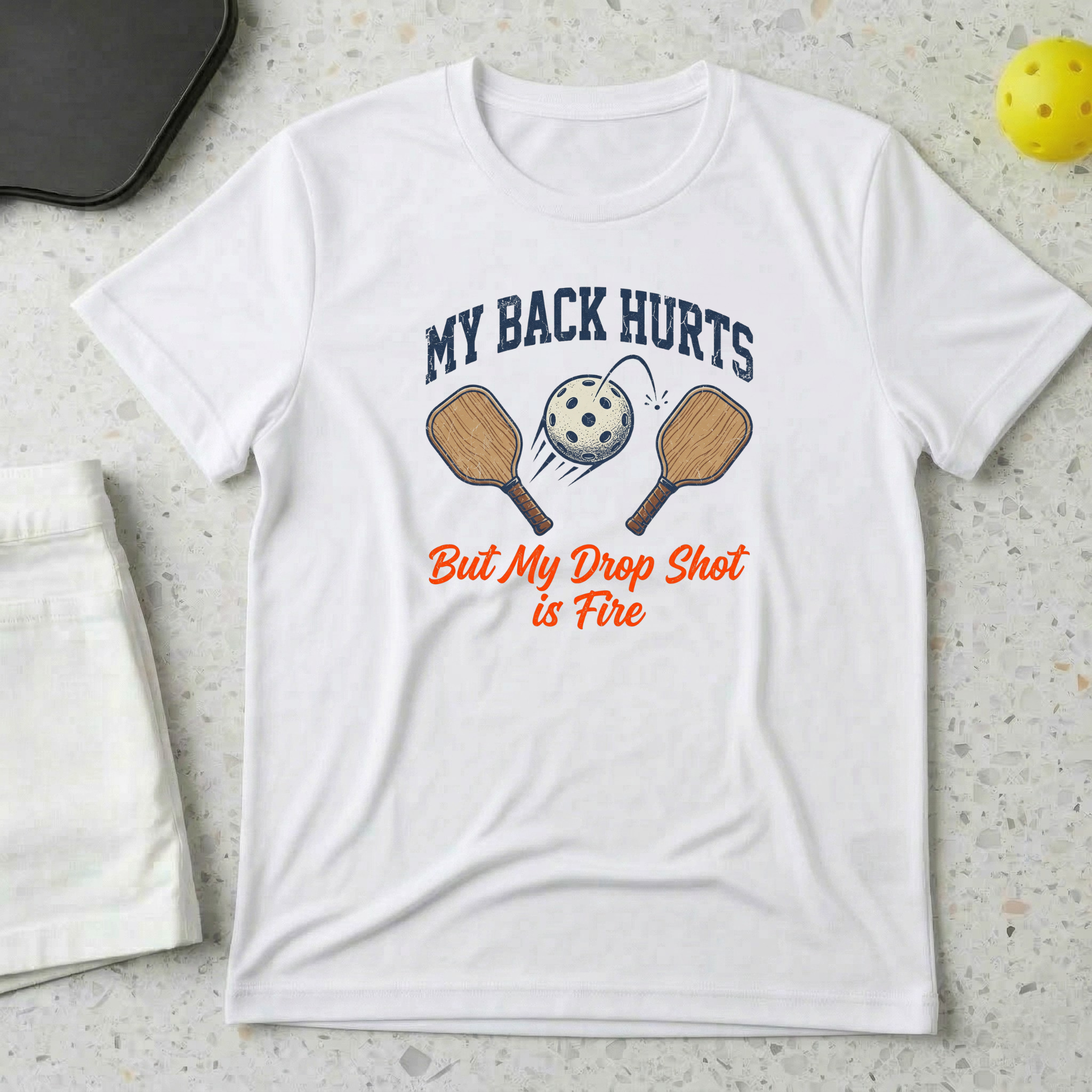 My Back Hurts But My Drop Shot is Fire T-shirt