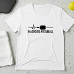 Diagnosis pickleball T-Shirt