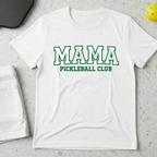 Mama pickleball club T-Shirt