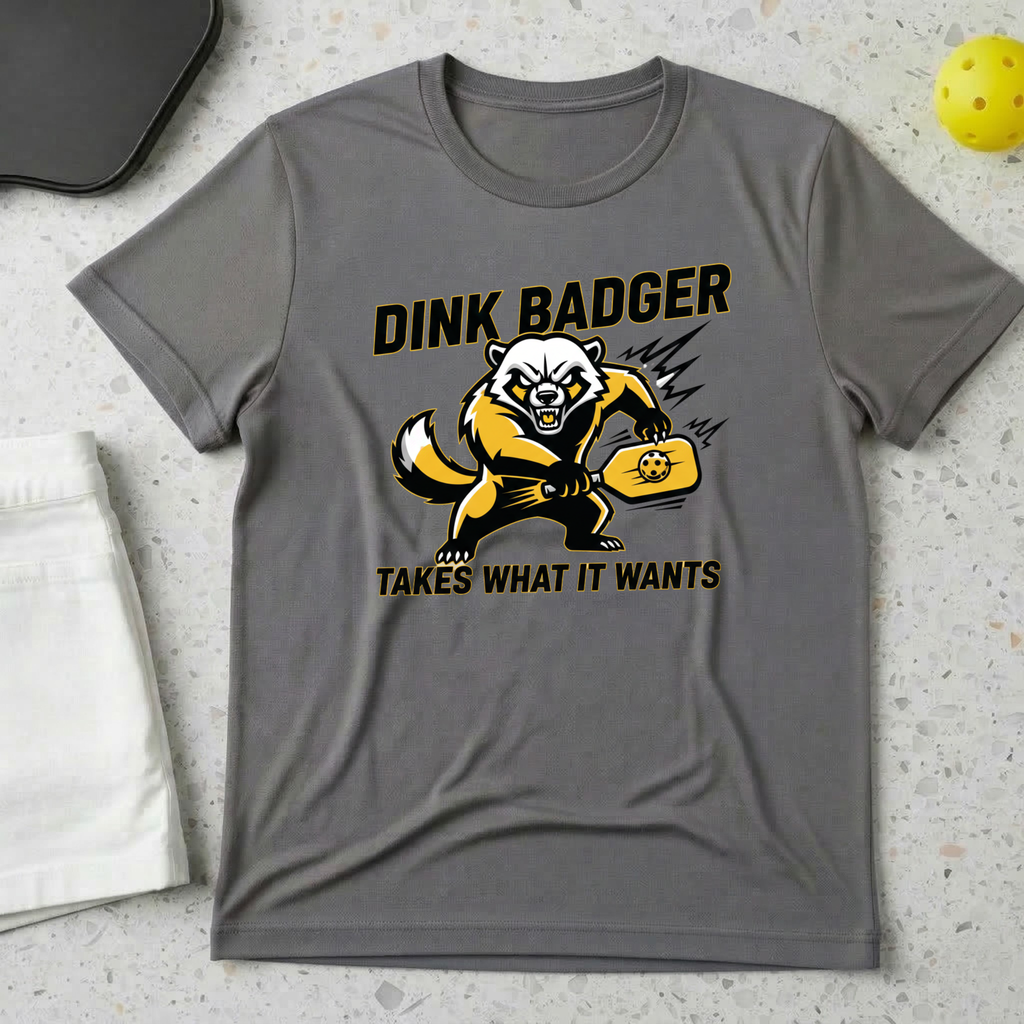 Dink Badger takes what it wants T-Shirt