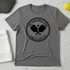 The pickleball pair since we said I do T-Shirt