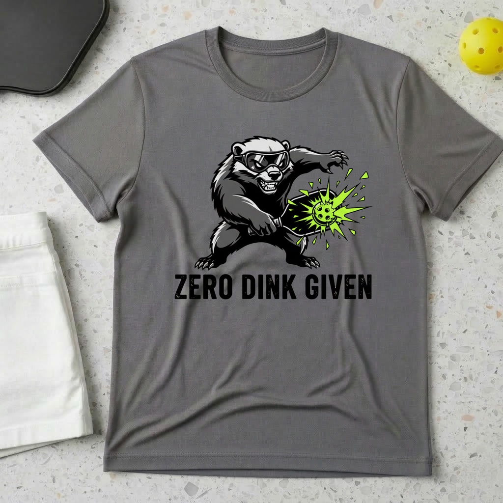 Zero dink given T-Shirt
