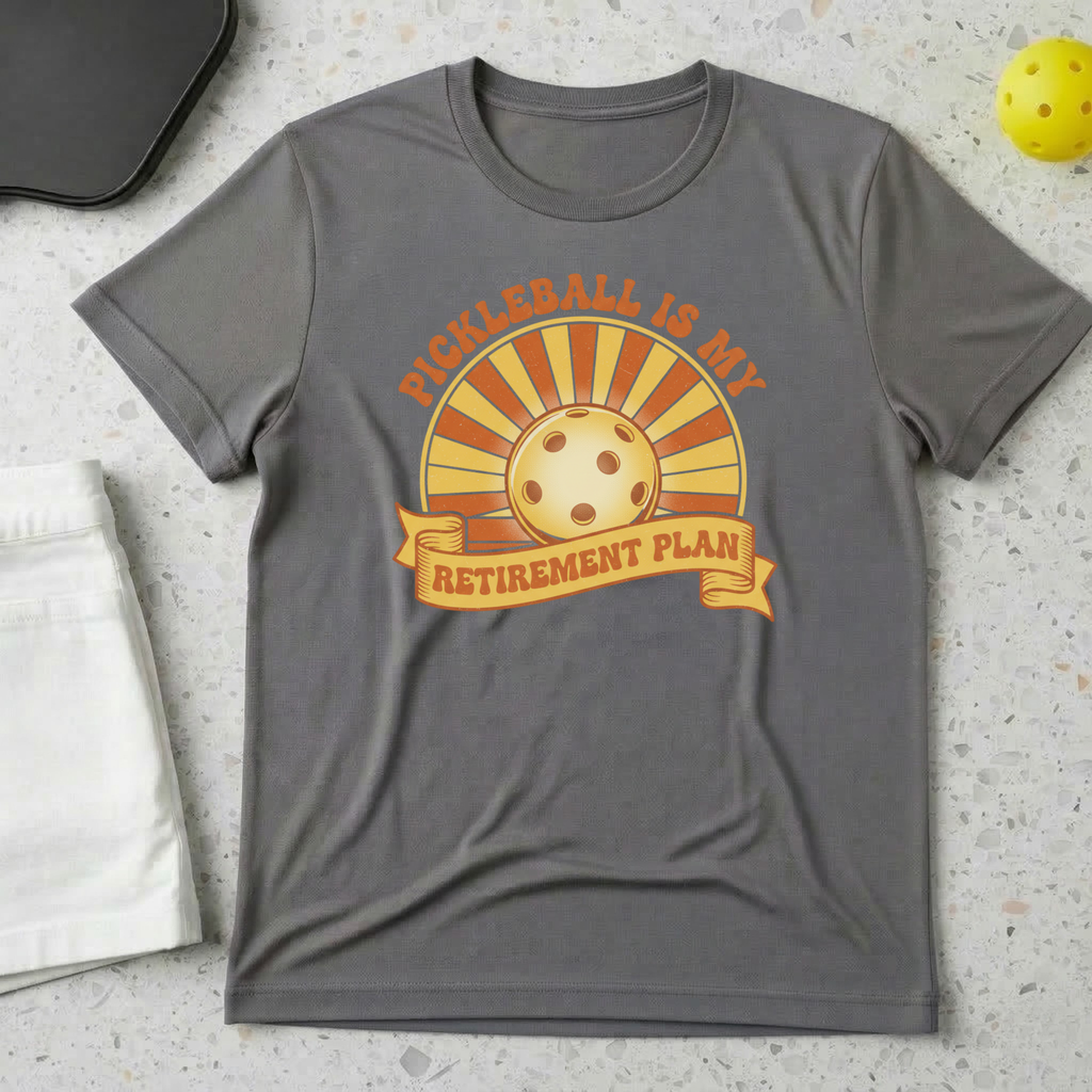 pickleball is retirement plan T-Shirt