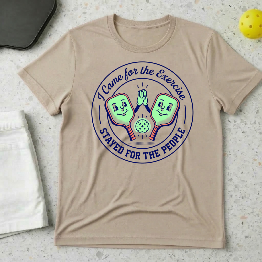 I Come For The Exercise I Stayed For The People T-shirt