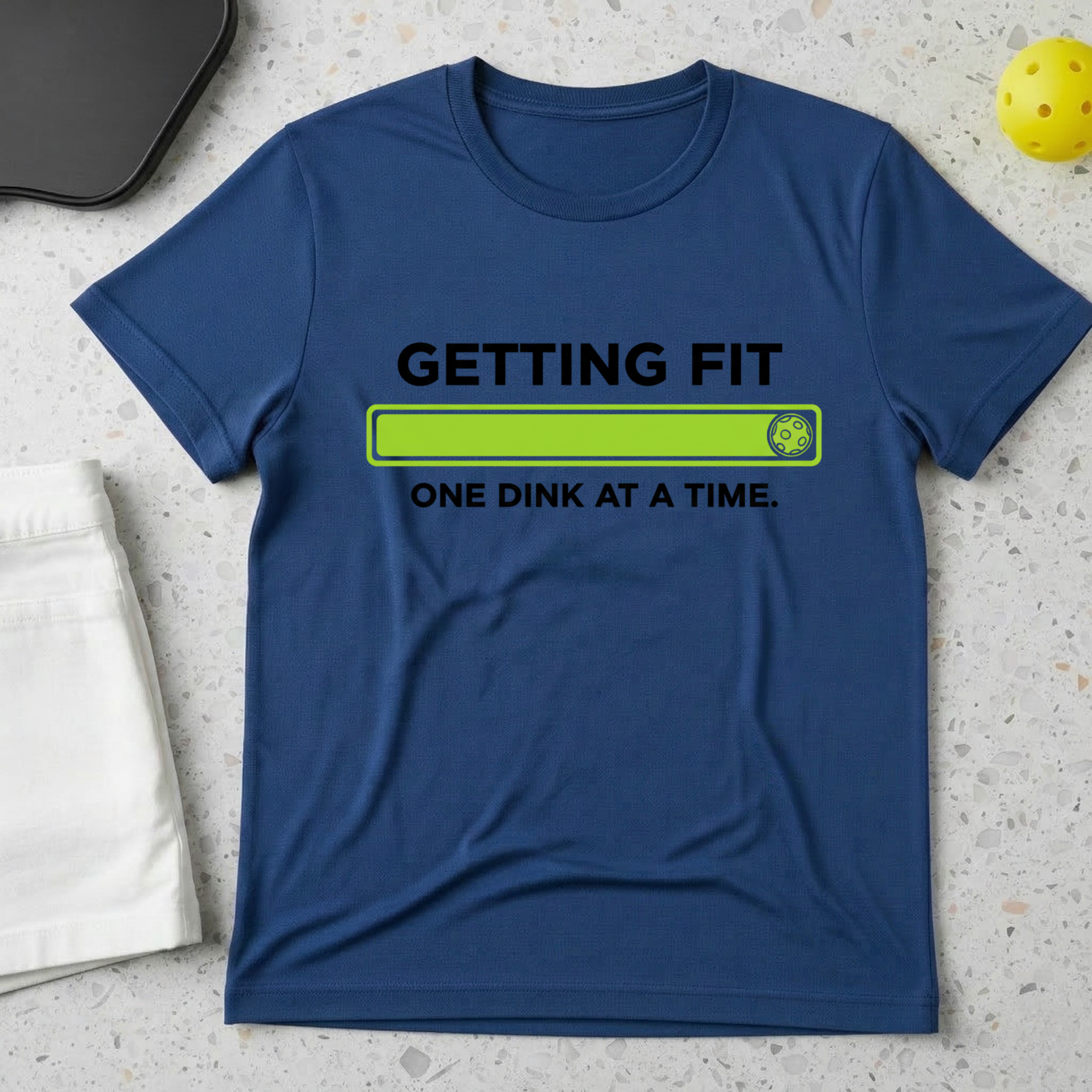 Getting Fit One Dink At A Time T-shirt