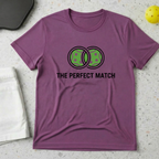 The perfect match T-Shirt