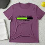 Pickleball skills loading T-Shirt