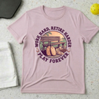 Work Harder. Retire Harder T-shirt