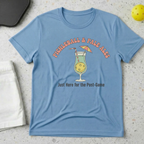 Just here for the post game T-Shirt
