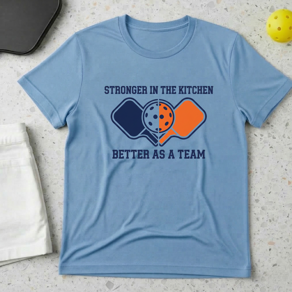 Stronger in the kitchen better as a team T-Shirt