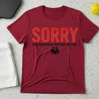 Sorry for what my partner just did T-Shirt