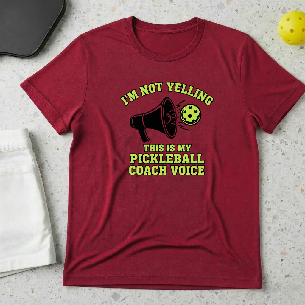 I am not yelling this is my pickleball coach voice T-Shirt
