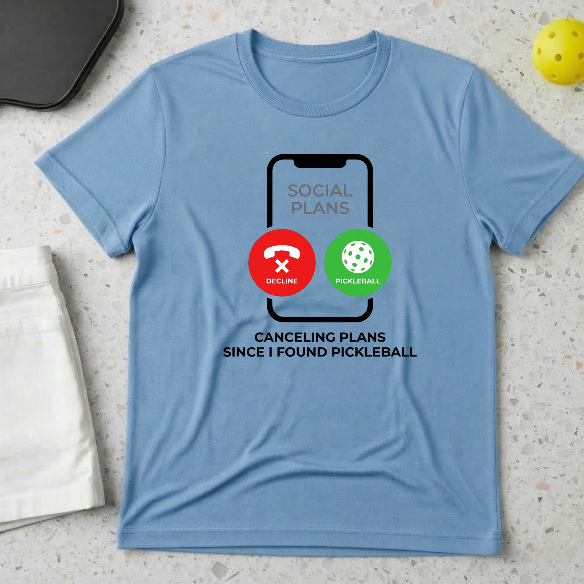 Canceling Plans Since I Found Pickleball T-shirt
