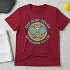 The dink squad established for fun T-Shirt