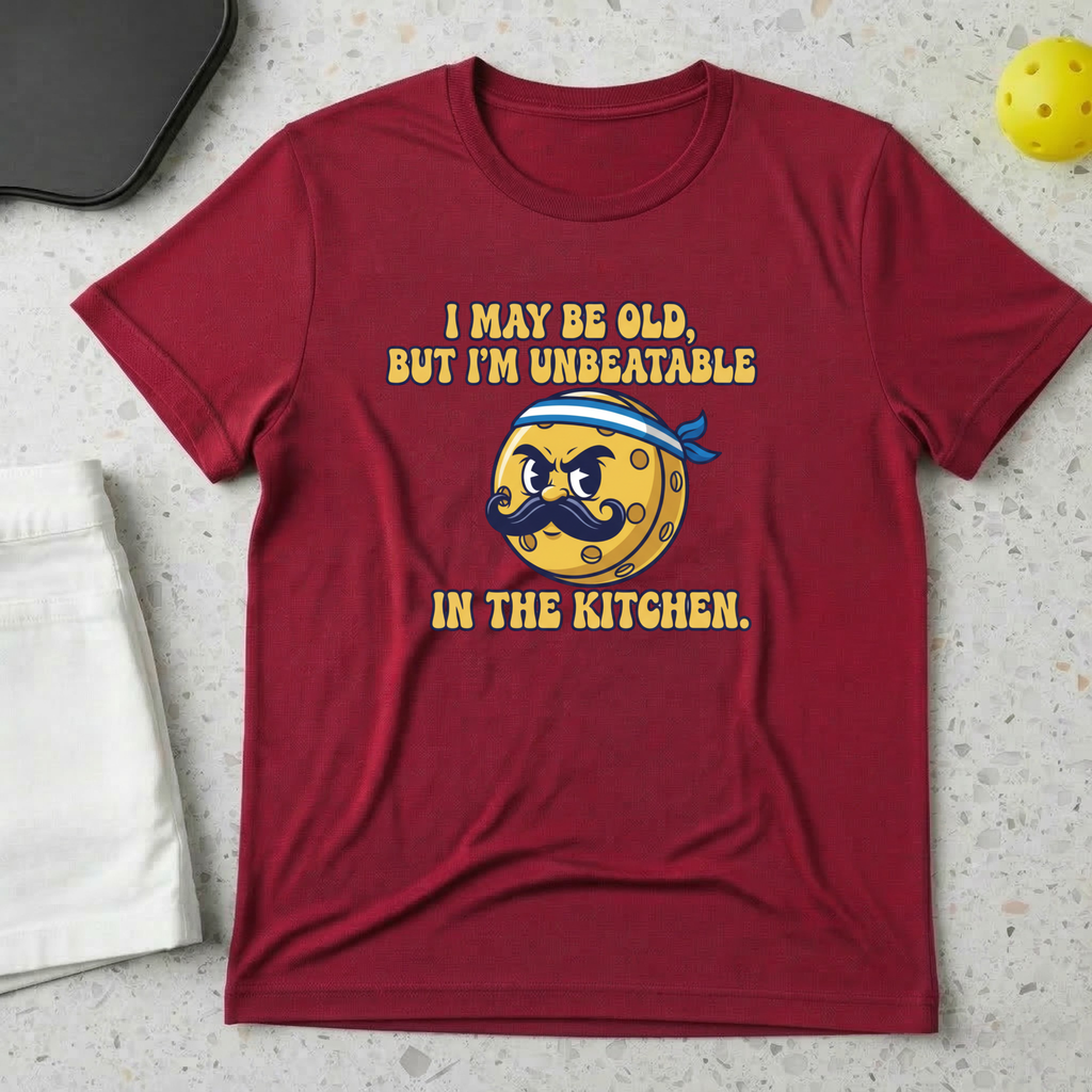 I may be old but am unbeatable in the kitchen T-Shirt
