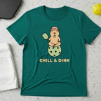 Chill and Dink T-Shirt