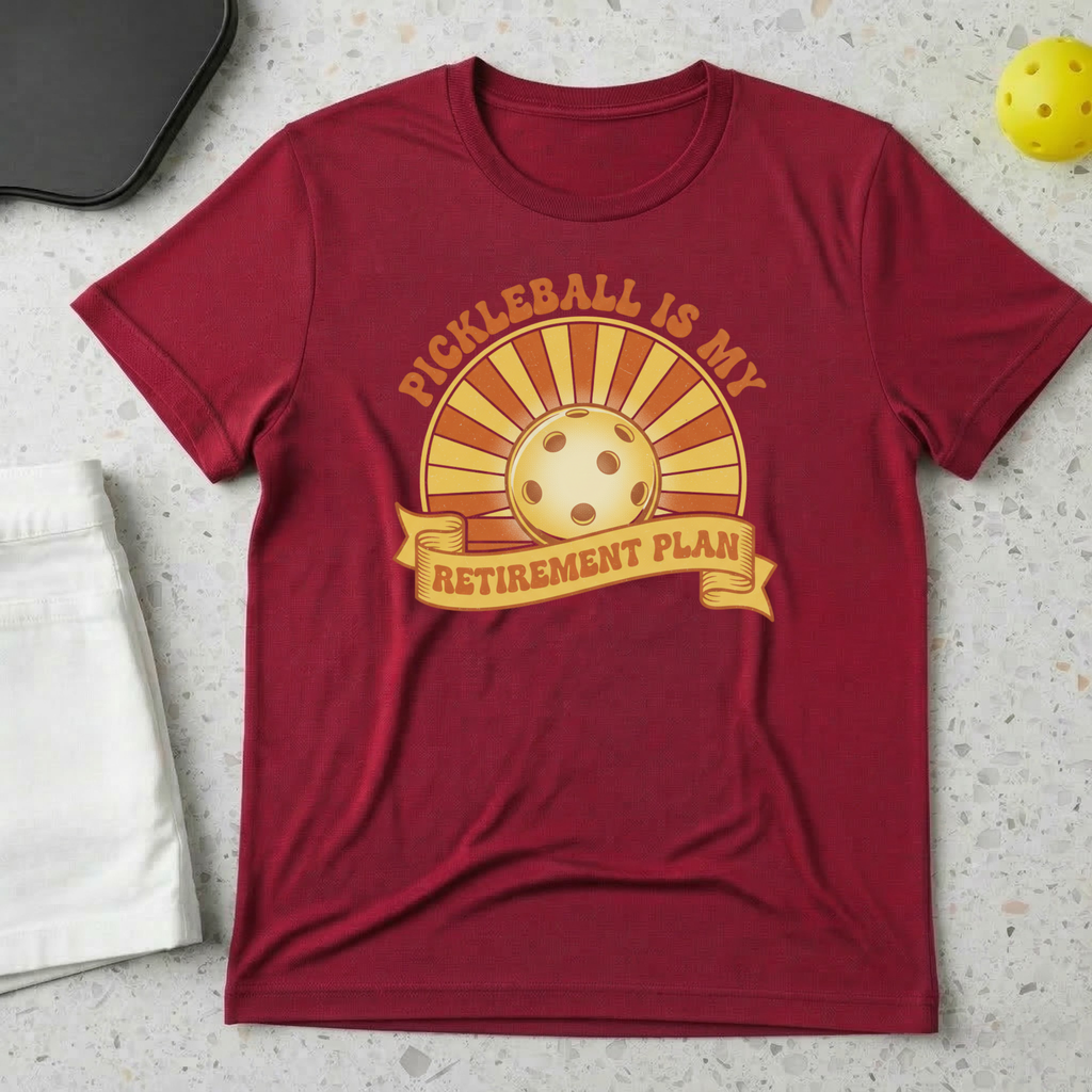 pickleball is retirement plan T-Shirt