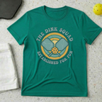The dink squad established for fun T-Shirt