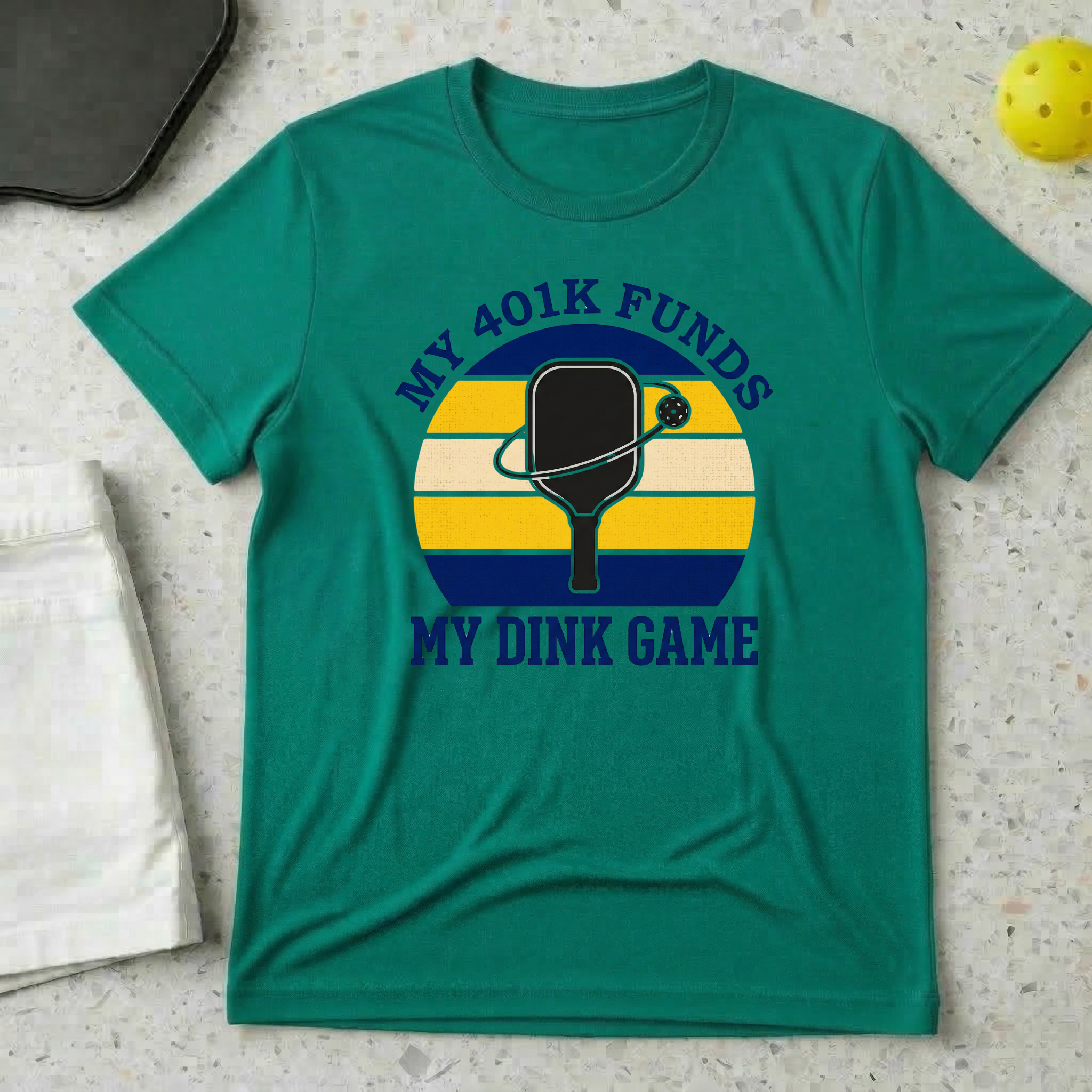 My 401k funds my dink game T-shirt