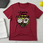 I Came. I Saw. I Dinked T-shirt
